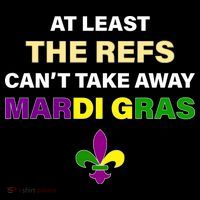 The Refs Can't Take Away Mardi Gras Women's Tank Top thumb 5