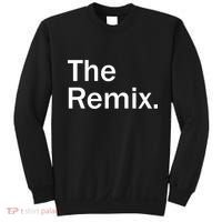 The Remix. Funny Classic Logo Sweatshirt thumb 0