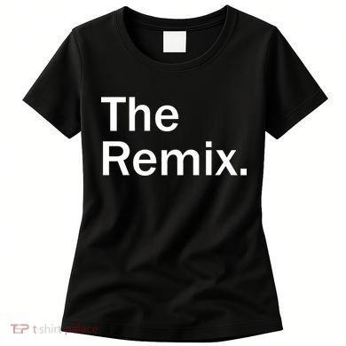 The Remix. Funny Classic Logo Women's T-Shirt