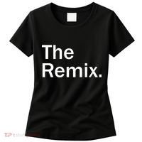 The Remix. Funny Classic Logo Women's T-Shirt thumb 0