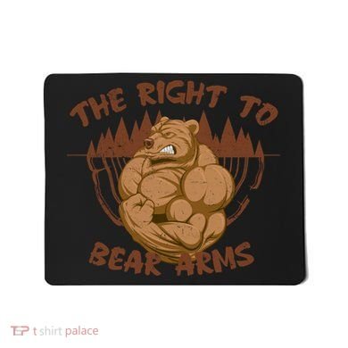 The Right To Bear Arms Mousepad