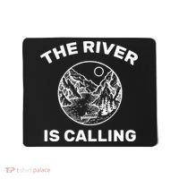 The River Is Calling  Mousepad thumb 0