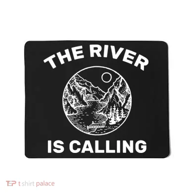 The River Is Calling  Mousepad