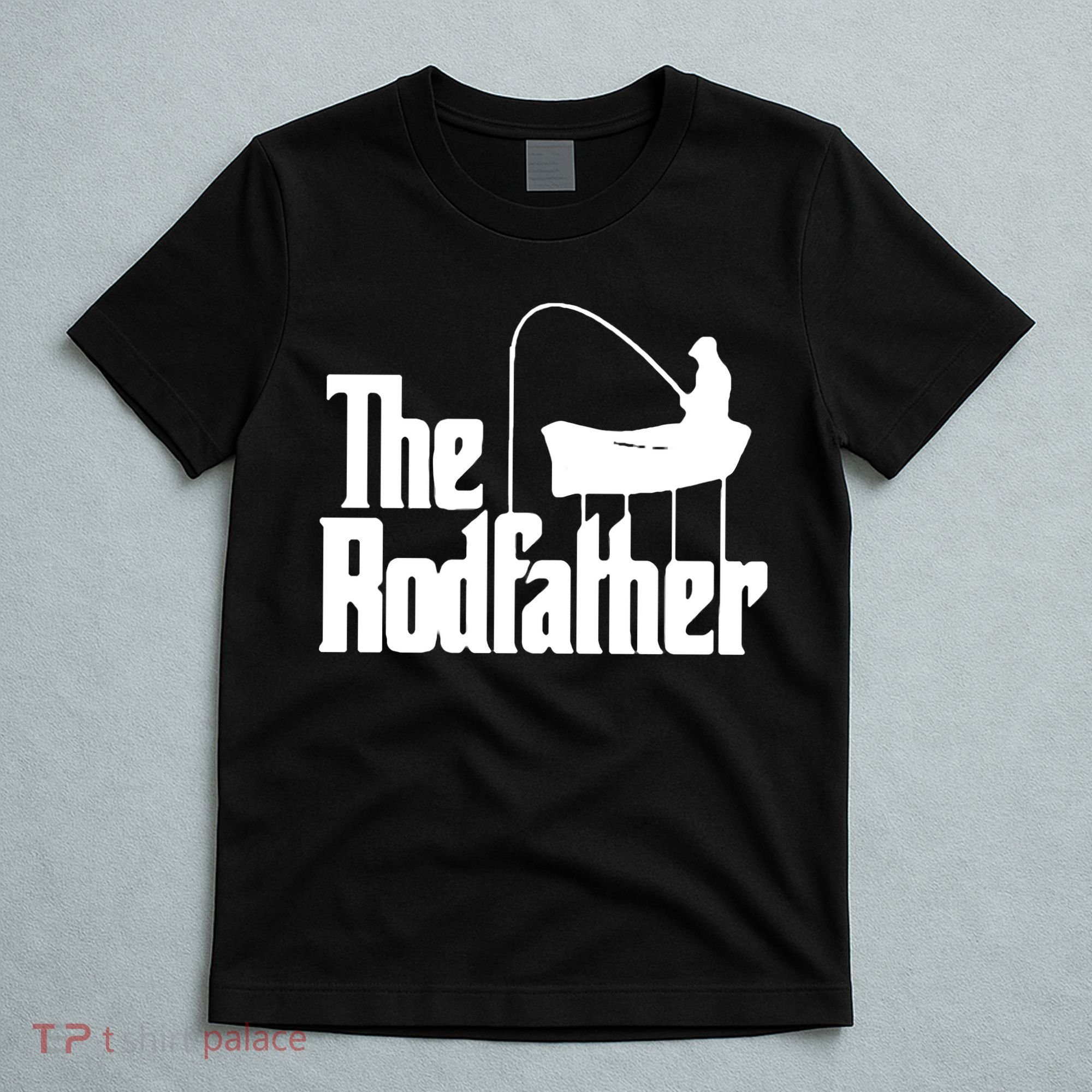 The Rod Father Funny Fishing Dad T-Shirt
