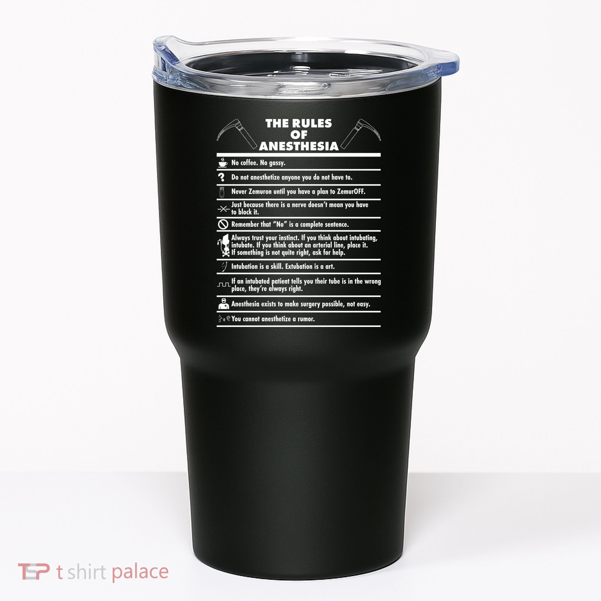 The Rules of Anesthesia Tumbler