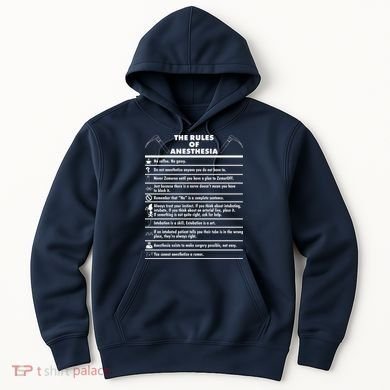 The Rules of Anesthesia Hoodie