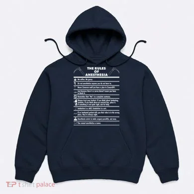 The Rules of Anesthesia Hoodie