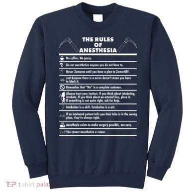 The Rules of Anesthesia Sweatshirt