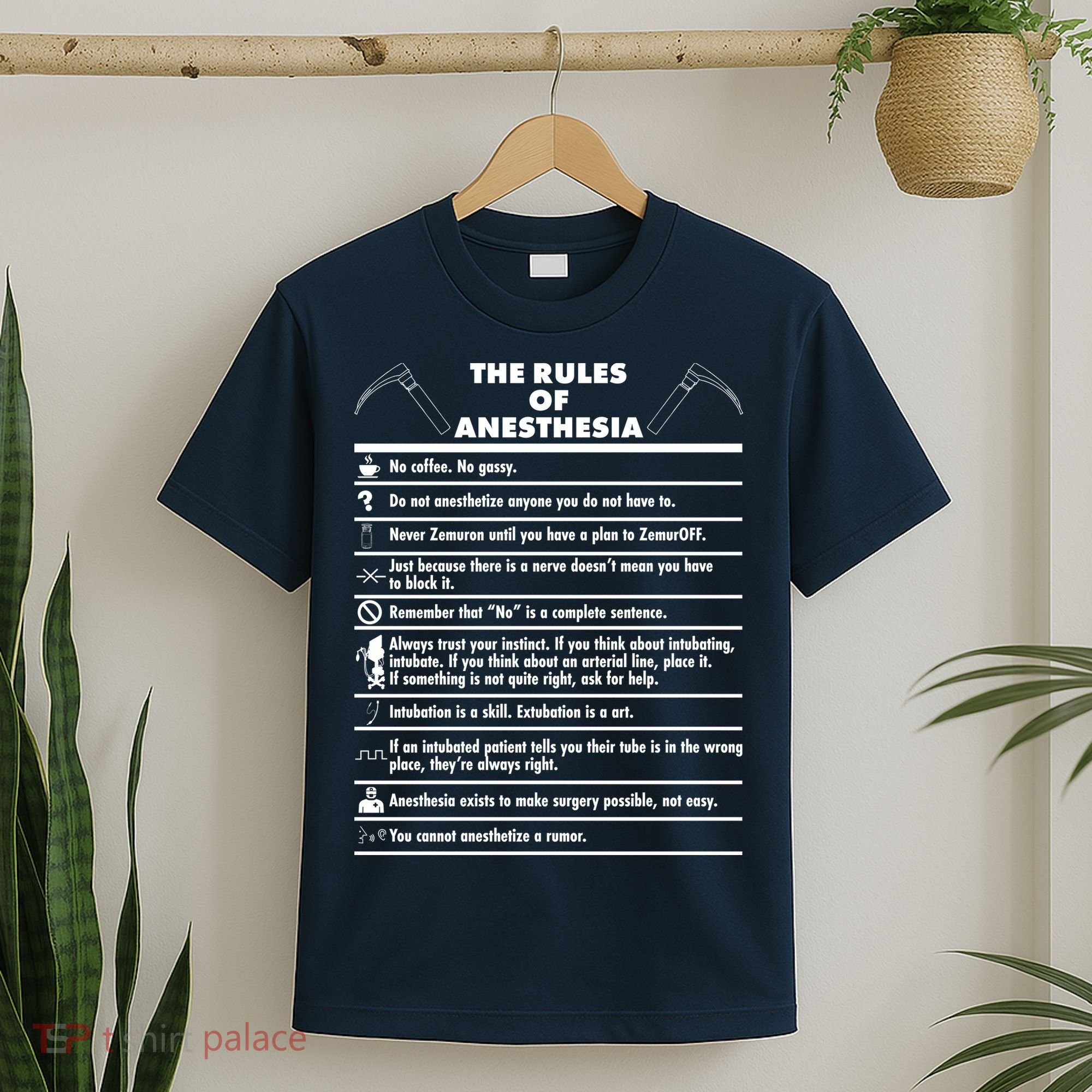 The Rules of Anesthesia T-Shirt
