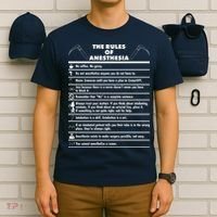 The Rules of Anesthesia T-Shirt thumb 6