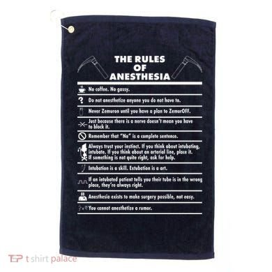 The Rules of Anesthesia Golf Towel