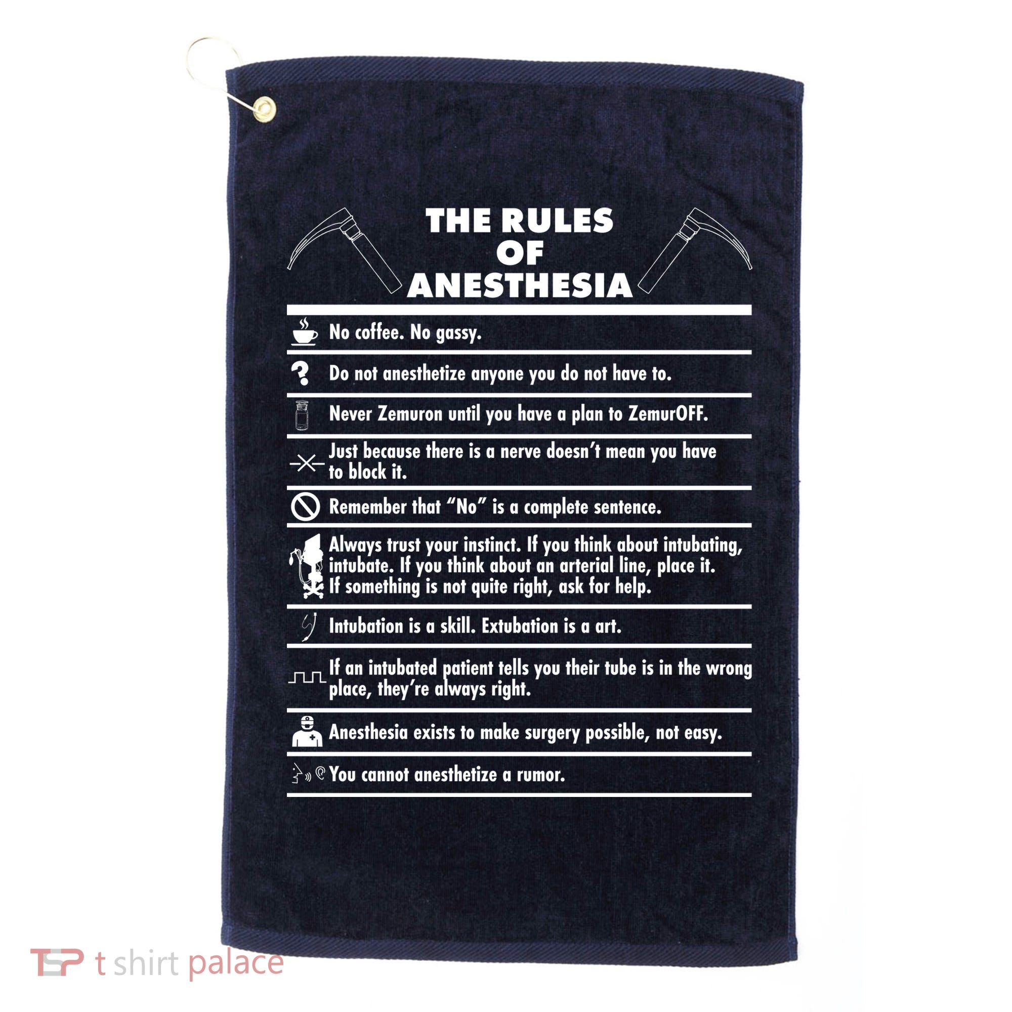 The Rules of Anesthesia Golf Towel