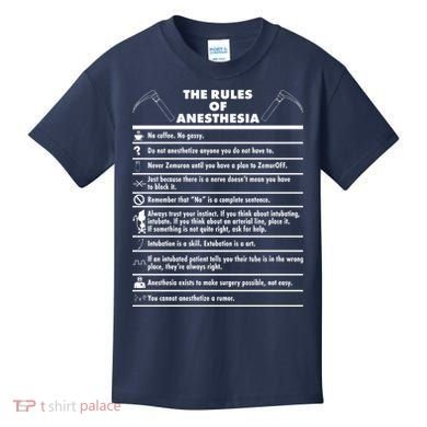 The Rules of Anesthesia Kids T-Shirt