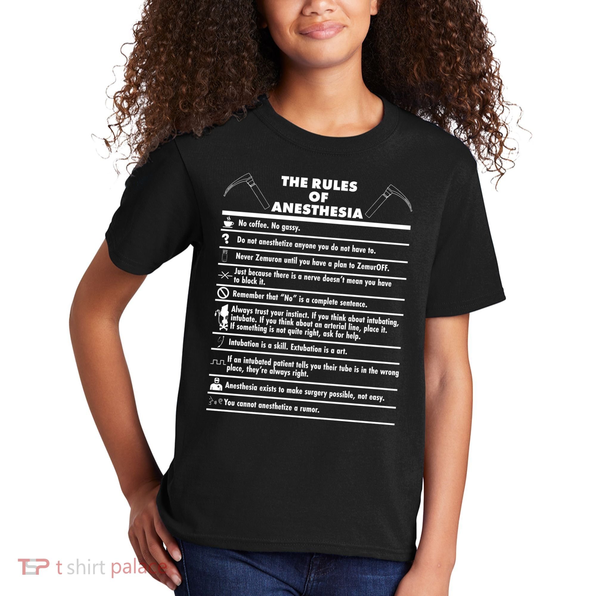 The Rules of Anesthesia Kids T-Shirt
