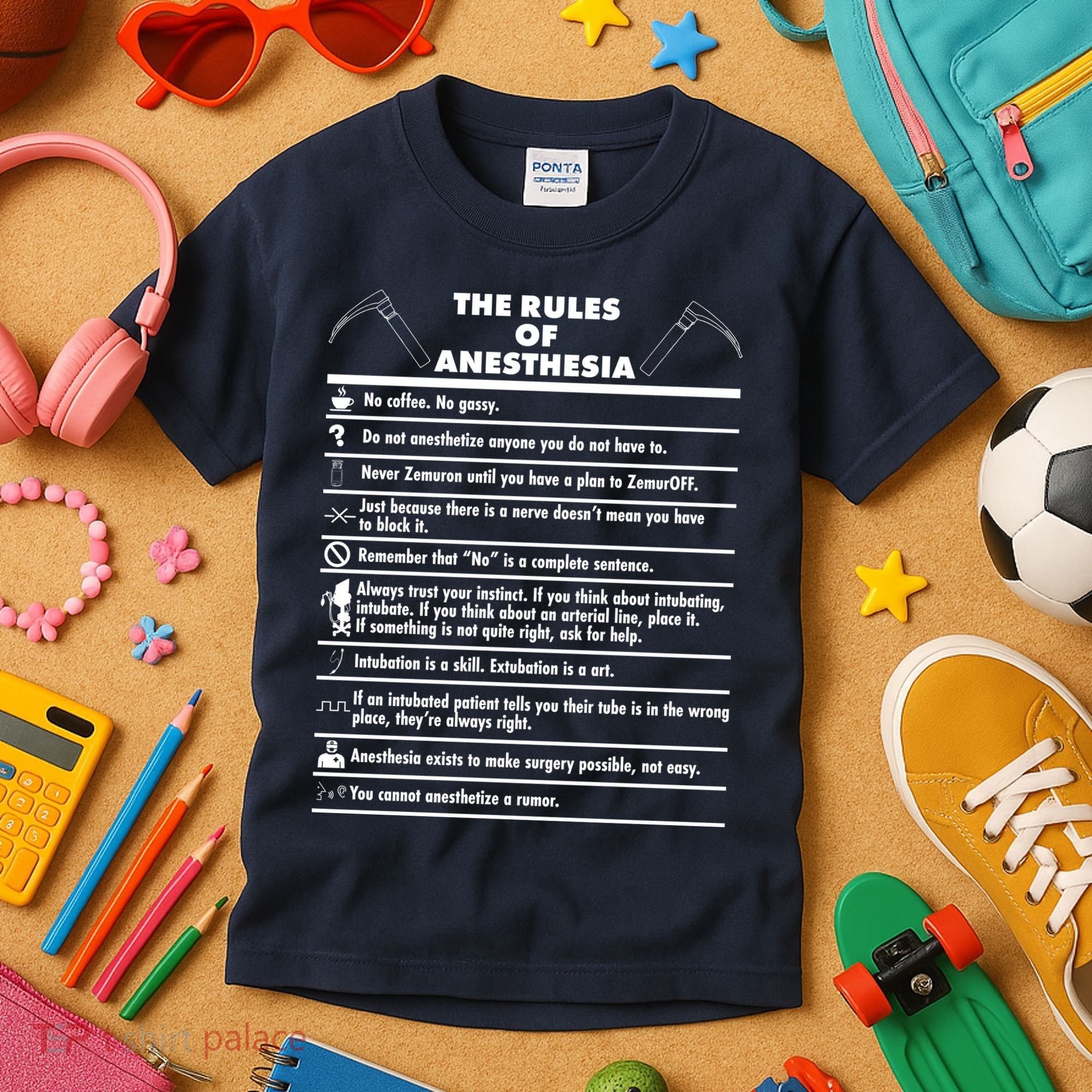 The Rules of Anesthesia Kids T-Shirt