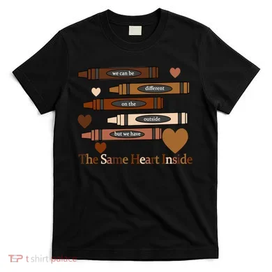 The Same Heart Inside T-Shirt