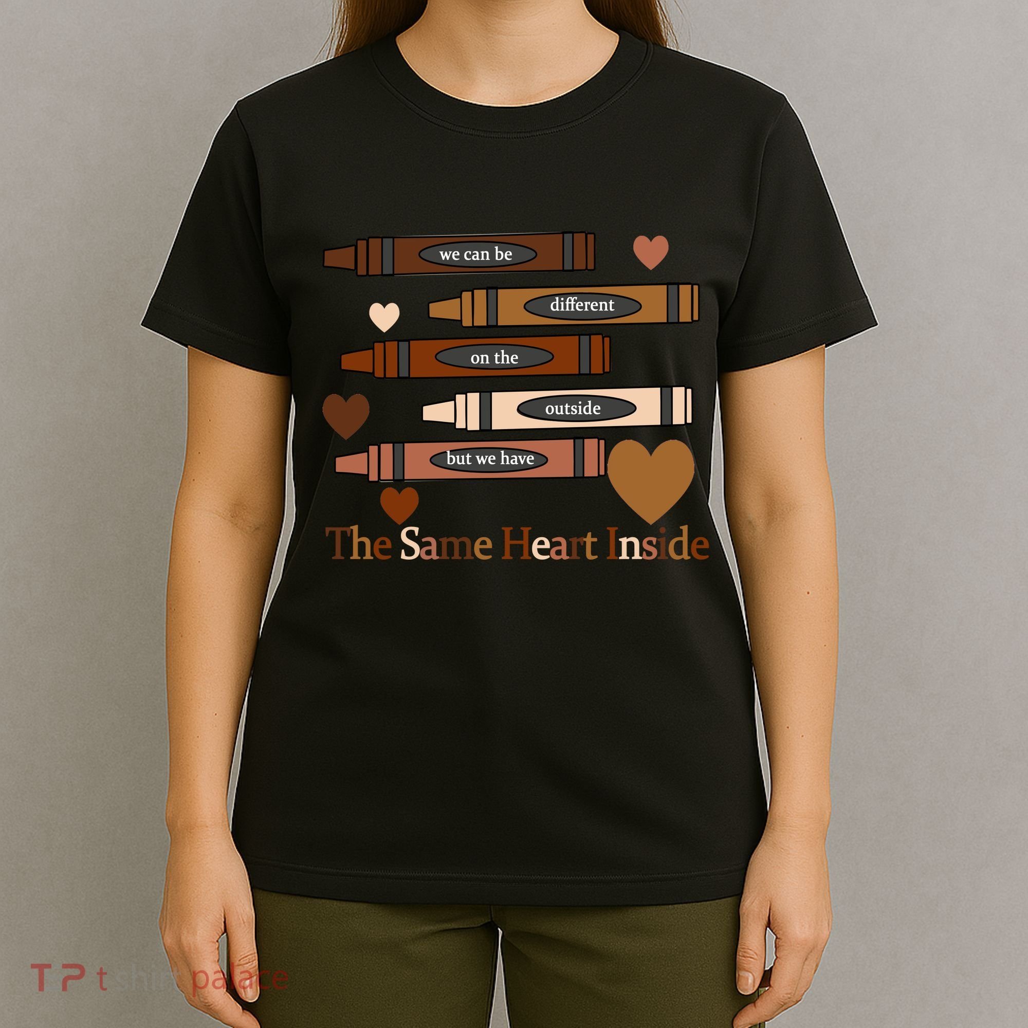 The Same Heart Inside T-Shirt