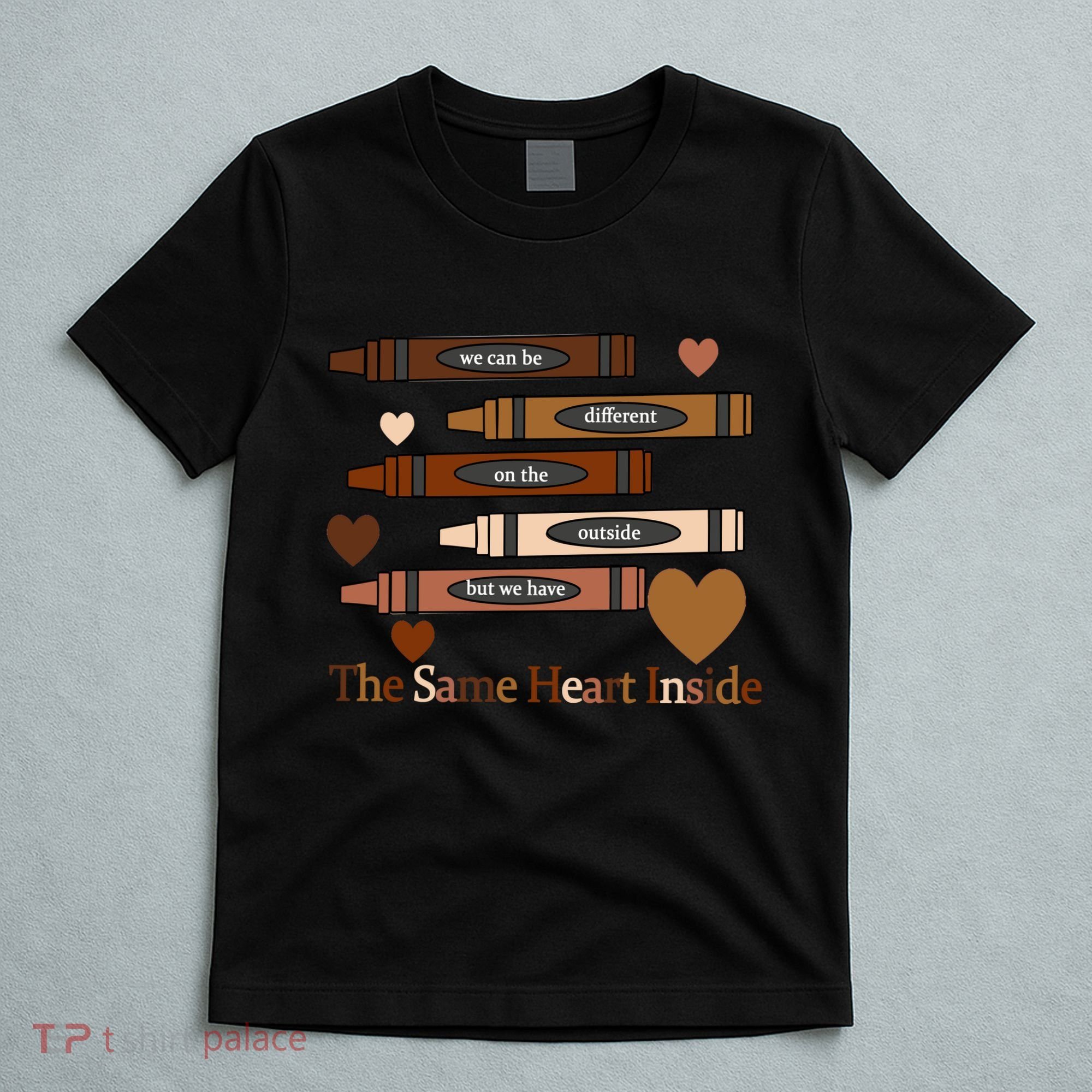 The Same Heart Inside T-Shirt