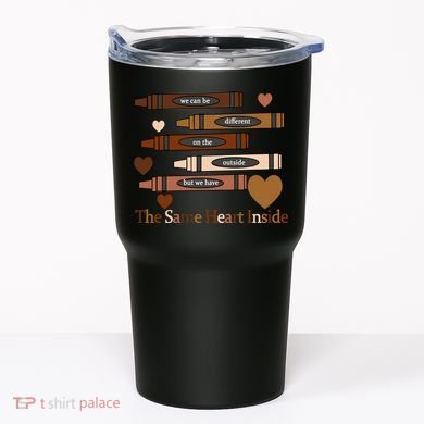 The Same Heart Inside Tumbler