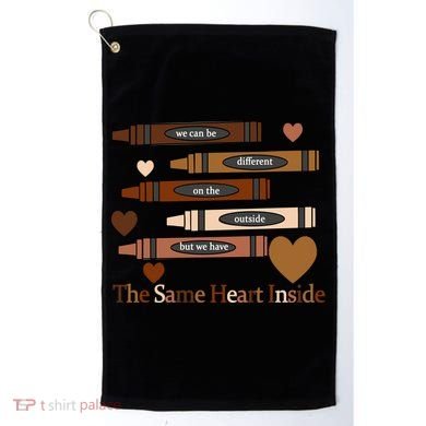 The Same Heart Inside Golf Towel