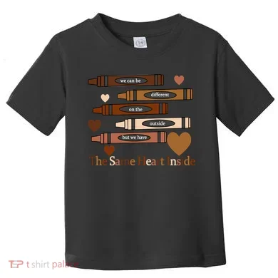 The Same Heart Inside Toddler T-Shirt