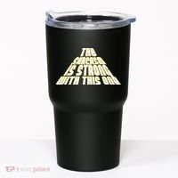 The Sarcasm Is Strong With This One Tumbler thumb 0