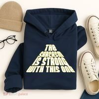 The Sarcasm Is Strong With This One Hoodie thumb 4