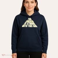 The Sarcasm Is Strong With This One Hoodie thumb 5