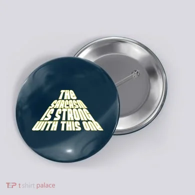 The Sarcasm Is Strong With This One Button