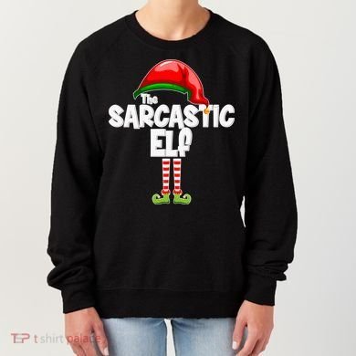 The Sarcastic Elf Matching Christmas Women's Sweatshirt