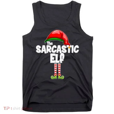 The Sarcastic Elf Matching Christmas Tank Top