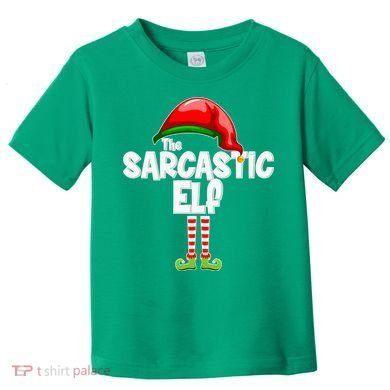The Sarcastic Elf Matching Christmas Toddler T-Shirt