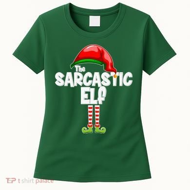 The Sarcastic Elf Matching Christmas Women's T-Shirt