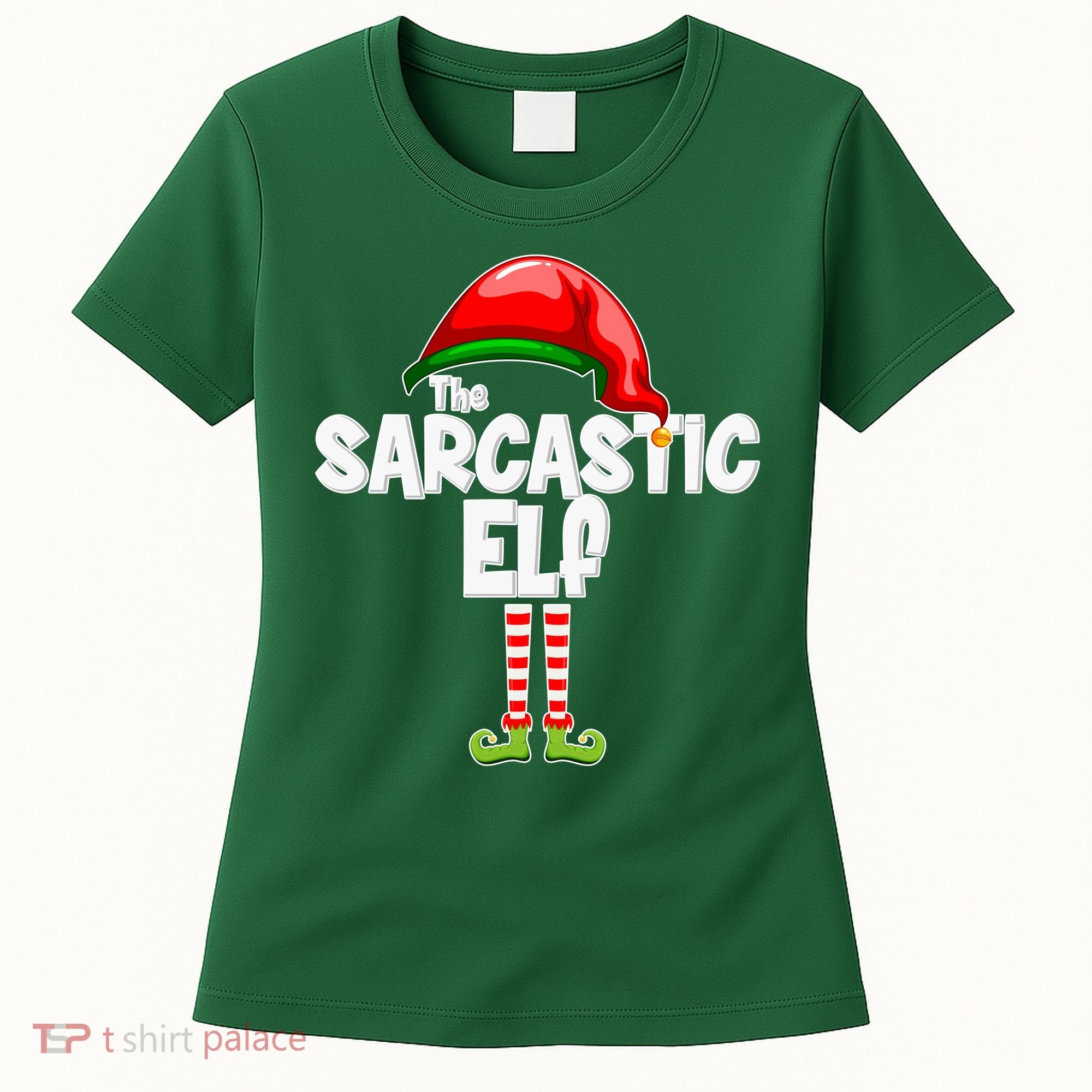 The Sarcastic Elf Matching Christmas Women's T-Shirt