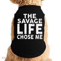 The Savage Life Chose Me Doggie Tank thumb 0