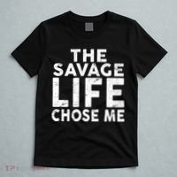 The Savage Life Chose Me T-Shirt thumb 5