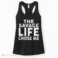 The Savage Life Chose Me Women's Tank Top thumb 0