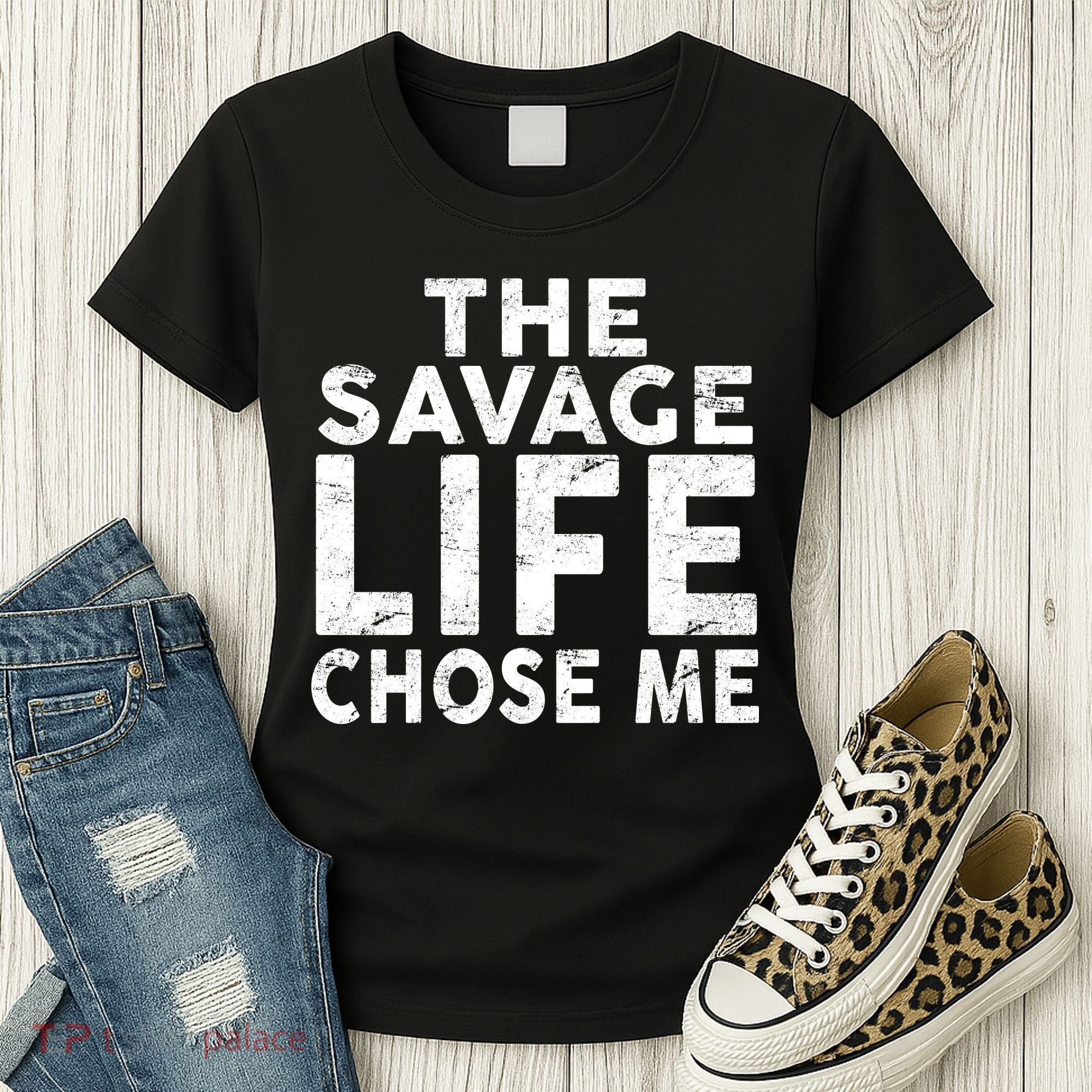 The Savage Life Chose Me Women's T-Shirt