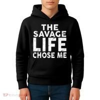 The Savage Life Chose Me Kids Hoodie thumb 4
