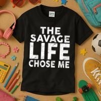 The Savage Life Chose Me Kids T-Shirt thumb 3