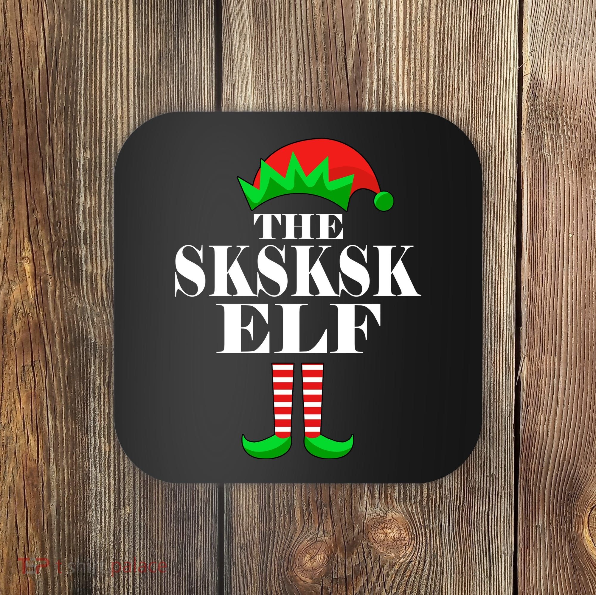 The SKSKSK Elf Funny Christmas Matching Coaster