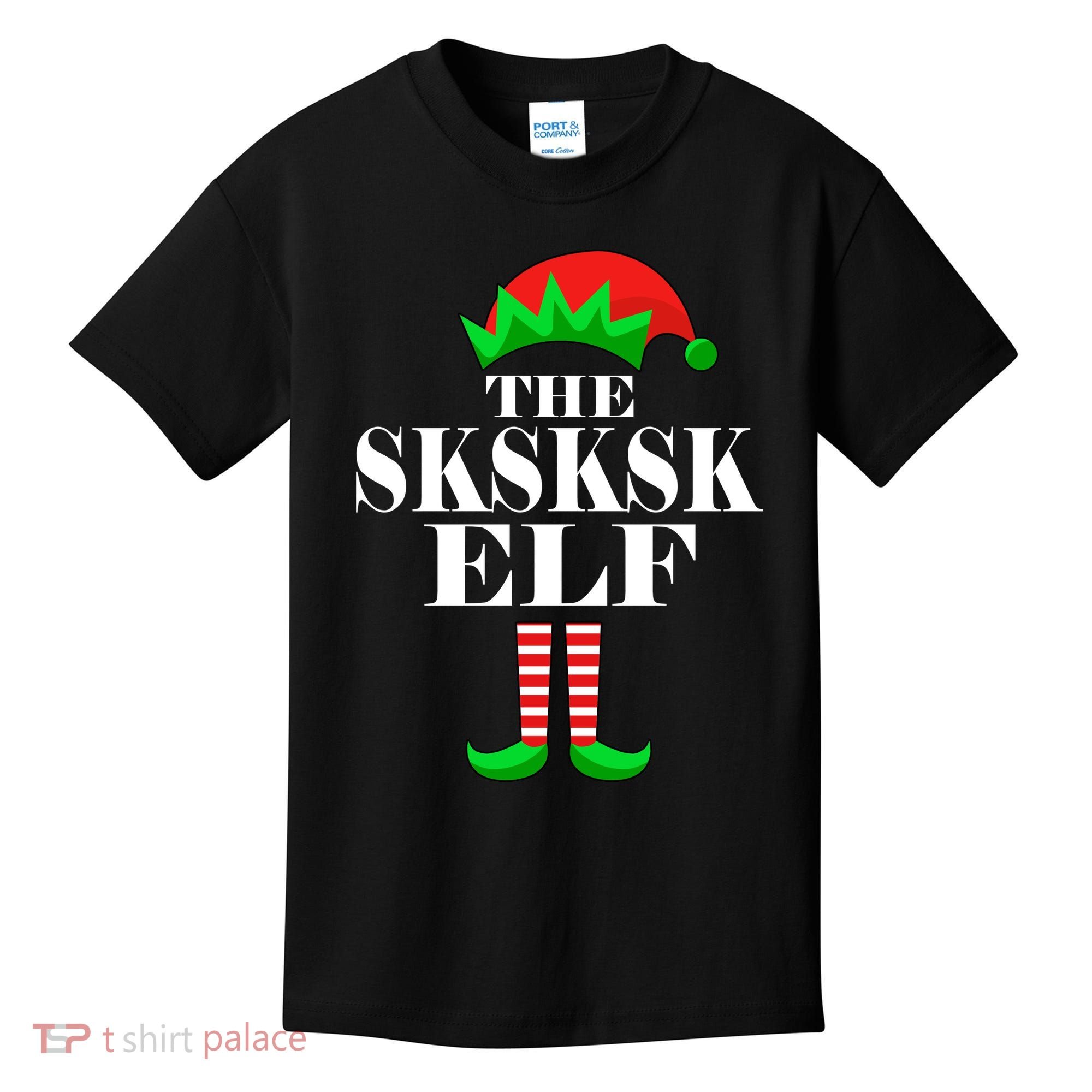 The SKSKSK Elf Funny Christmas Matching Kids T-Shirt