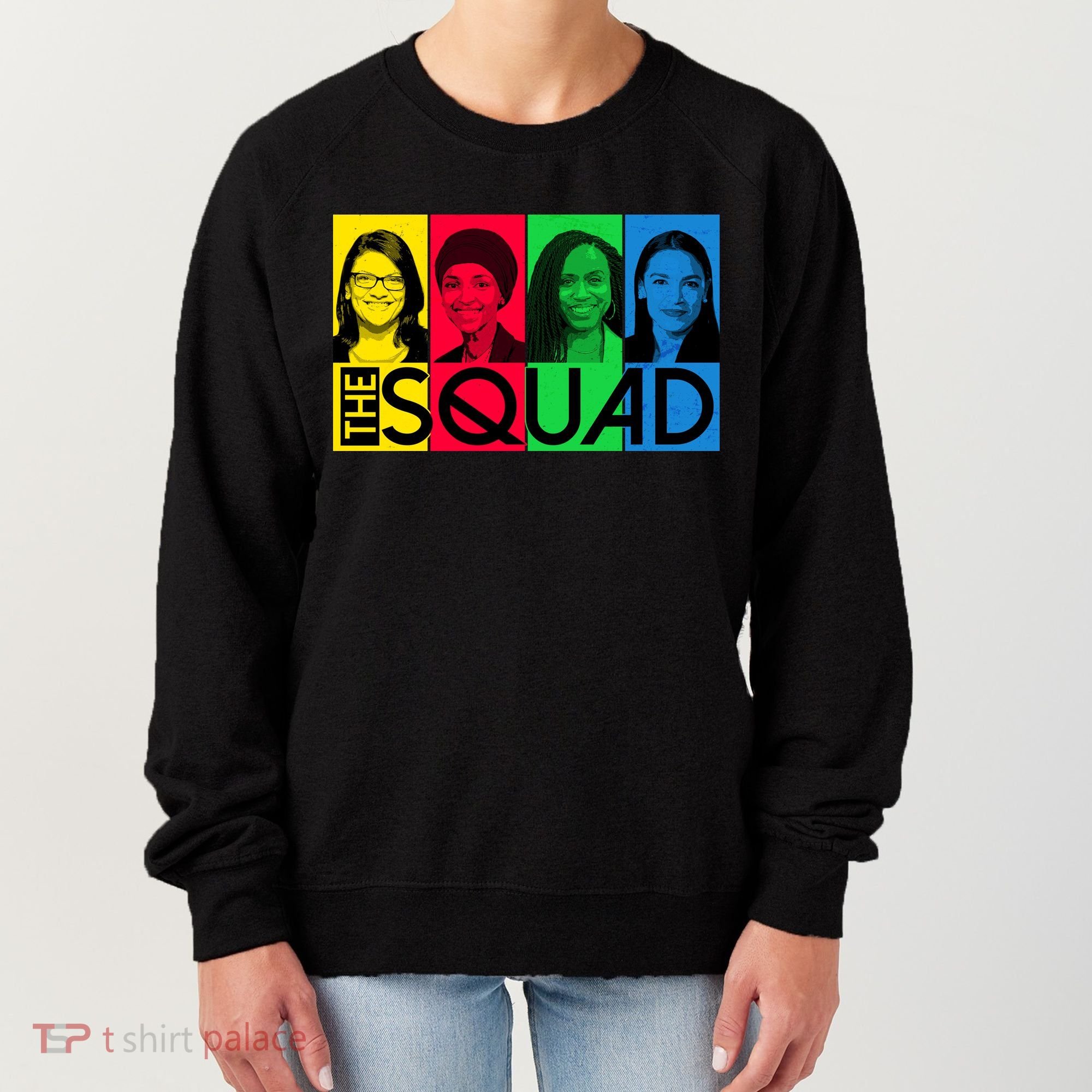 The Squad AOC Ilhan Omar Tlaib Pressley Women's Sweatshirt