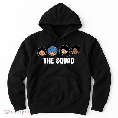 The Squad AOC Rashida Ayanna Llhan  Hoodie