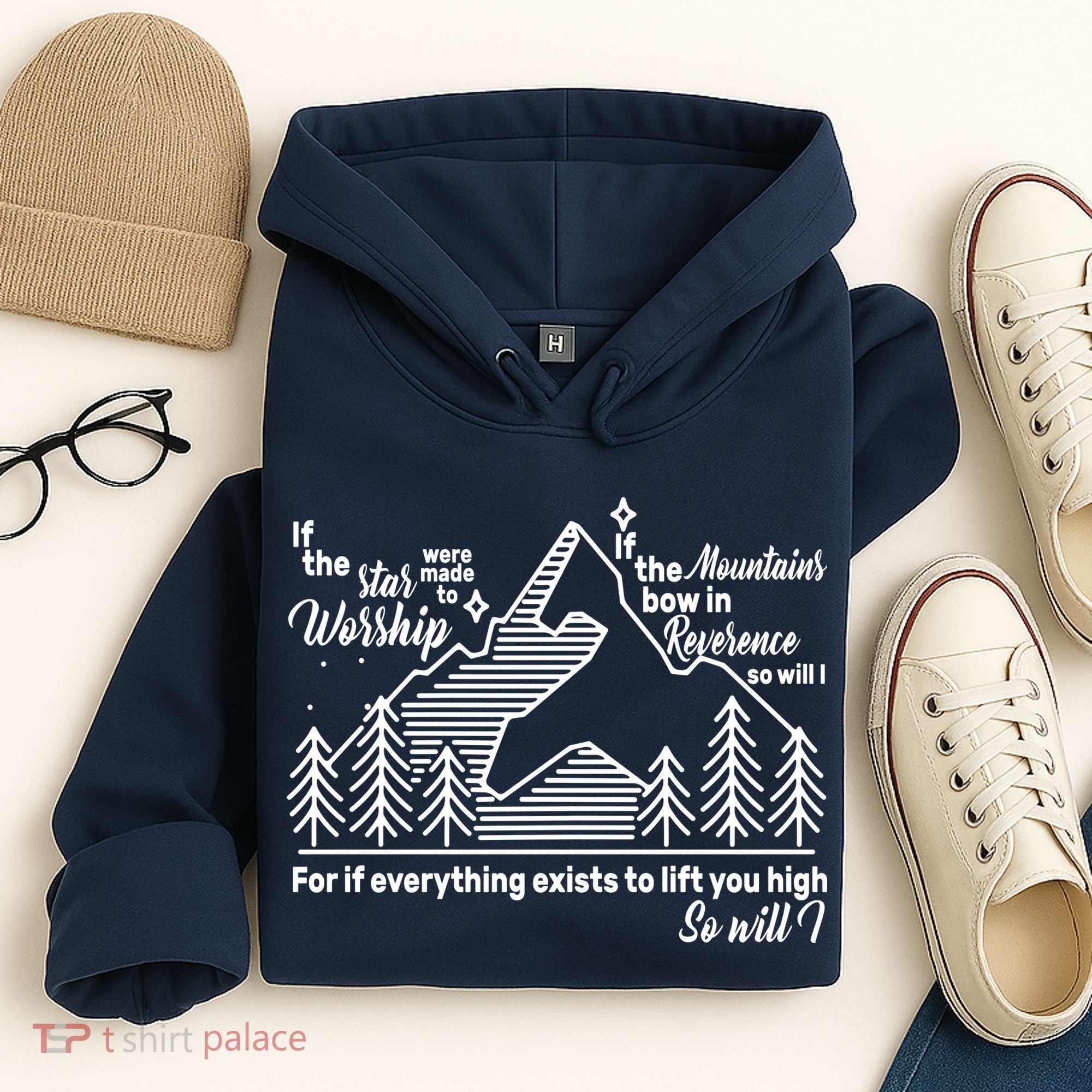 The Stars And Mountains Worship Him Hoodie