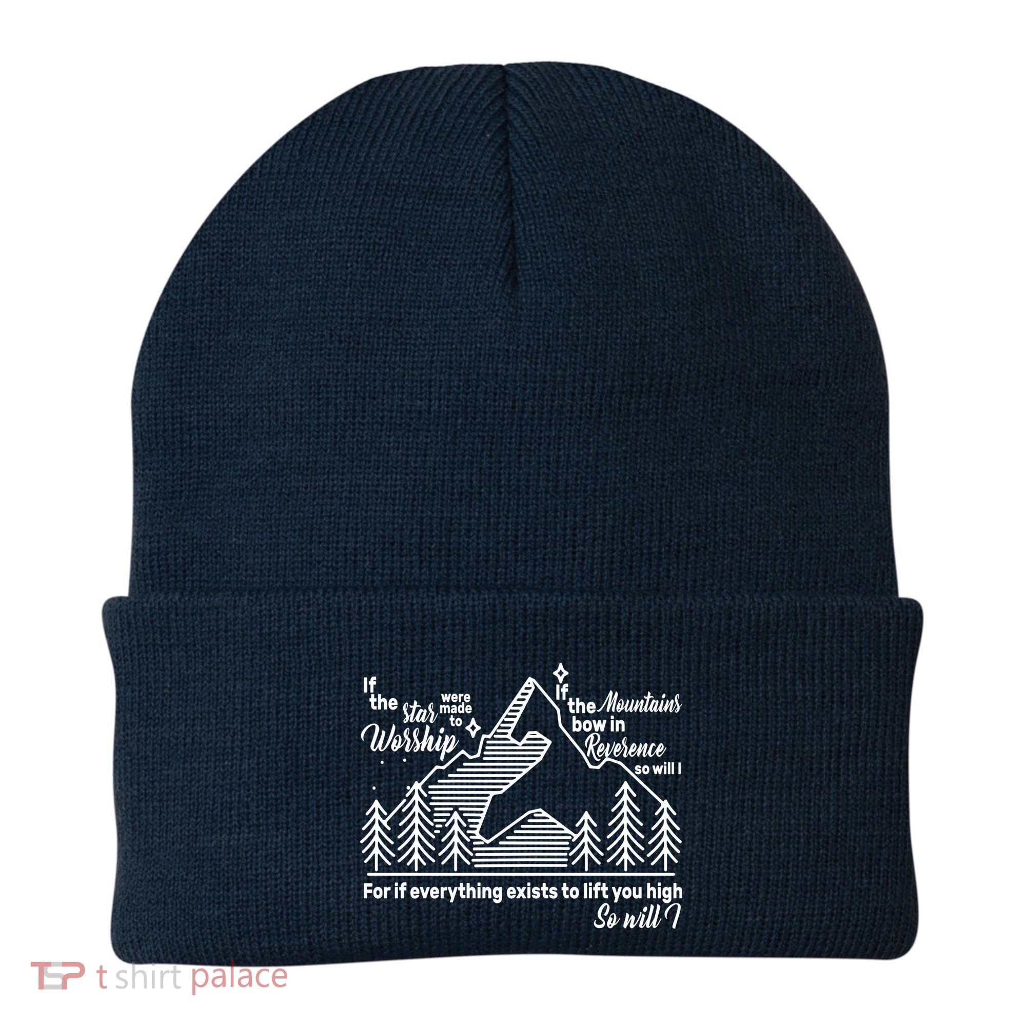 The Stars And Mountains Worship Him Beanie