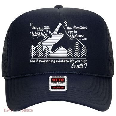 The Stars And Mountains Worship Him Hat