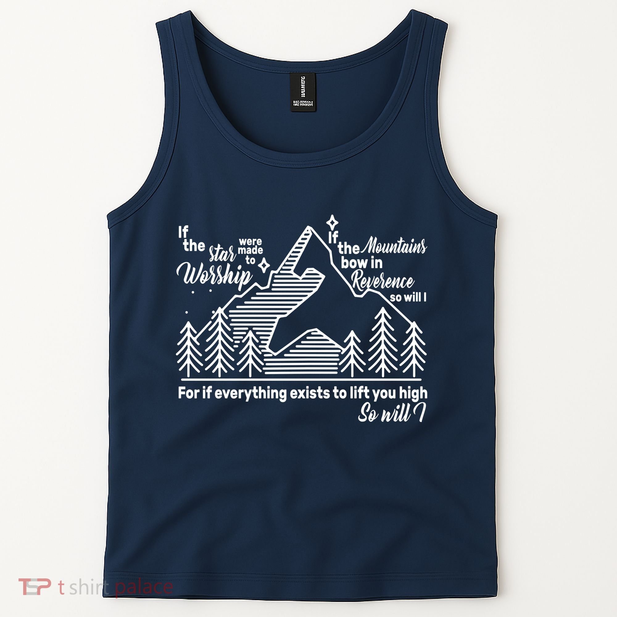 The Stars And Mountains Worship Him Tank Top