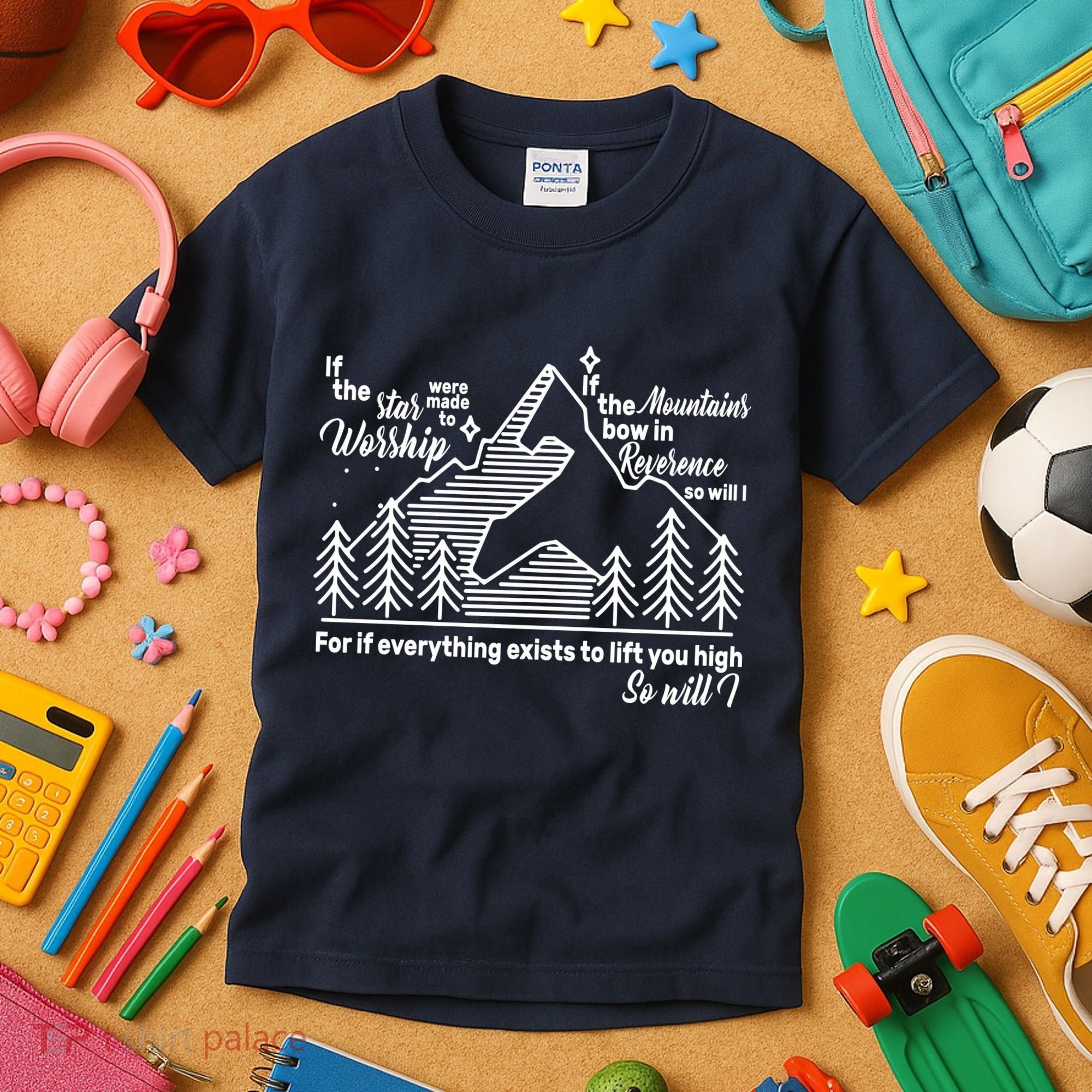 The Stars And Mountains Worship Him Kids T-Shirt