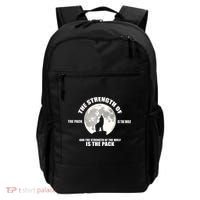 The Strength Of The Pack Is The Wolf Saying Backpack thumb 0